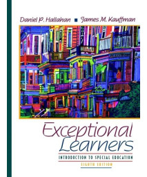 Exceptional Learners: Introduction to Special Education (8th Edition)