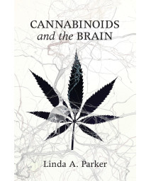 Cannabinoids and the Brain (Mit Press)