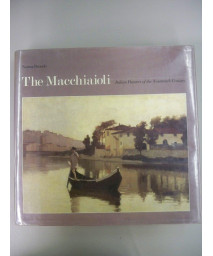 The Macchiaioli : Italian Painters of the Nineteenth Century