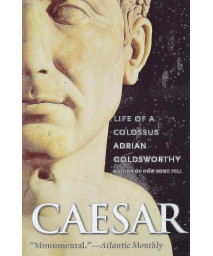 Caesar: Life of a Colossus