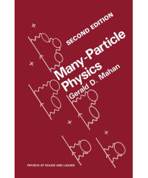 Many-Particle Physics (Physics of Solids and Liquids)