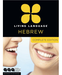 Living Language Hebrew, Complete Edition: Beginner through advanced course, including 3 coursebooks, 9 audio CDs, and free online learning