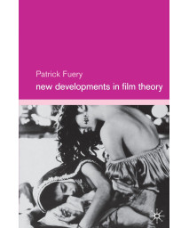 New Developments in Film Theory