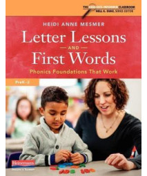 Letter Lessons and First Words: Phonics Foundations That Work (Research-Informed Classroom)