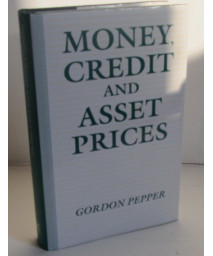 Money, credit and asset prices