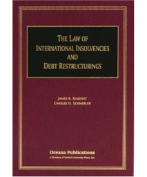 The Law of International Insolvencies and Debt Restructurings