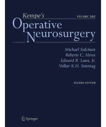 Kempe's Operative Neurosurgery. Volume One: Cranial, Cerebral, and Intracranial Vascular Disease