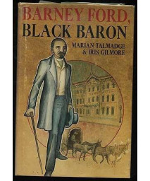 Barney Ford, Black Baron
