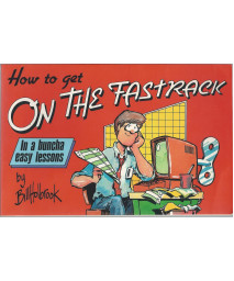 On the Fastrack: In a Buncha Easy Lessons