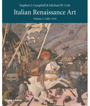 Italian Renaissance Art: Volume One