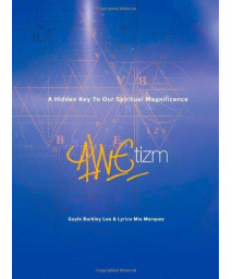 AWEtizm: A Hidden Key to Our Spiritual Magnificence