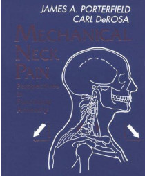 Mechanical Neck Pain: Perspectives in Functional Anatomy