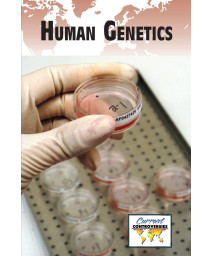 Human Genetics (Current Controversies)