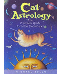 Cat Astrology: The Complete Guide to Feline Horoscopes