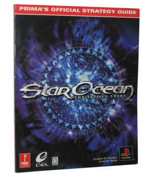 Star Ocean: The Second Story -- Prima's Official Strategy Guide