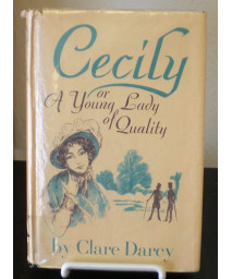 Cecily;: Or, A young lady of quality