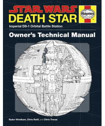 Death Star Owner's Technical Manual: Star Wars: Imperial DS-1 Orbital Battle Station