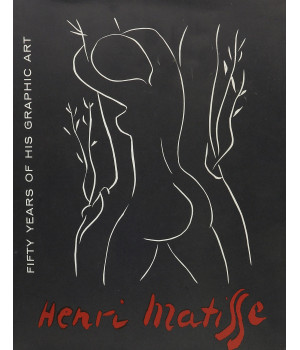 Matisse Fifty Years of His Graphic Art