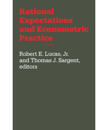 Rational Expectations and Econometric Practice, Volume 2