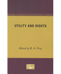Utility and Rights (Minnesota Archive Editions)