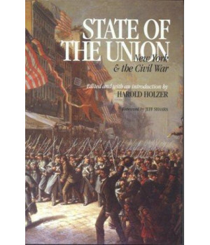 State of the Union: NY and the Civil War (The North's Civil War)