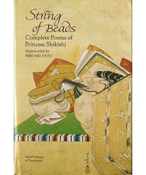 String of Beads: Complete Poems of Princess Shikishi (Shaps Library of Translations)