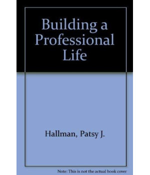 Building a Professional Life