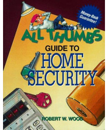All Thumbs Guide to Home Security