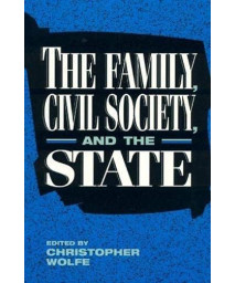 The Family, Civil Society, and the State