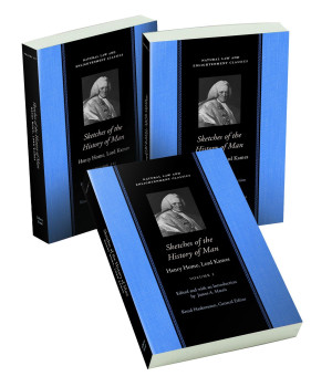 Sketches of the History of Man (in 3 volumes) (Natural Law and Enlightenment Classics)