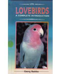 A Complete Introduction to Lovebirds