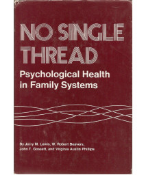 No Single Thread: Psychological Health in Family Systems