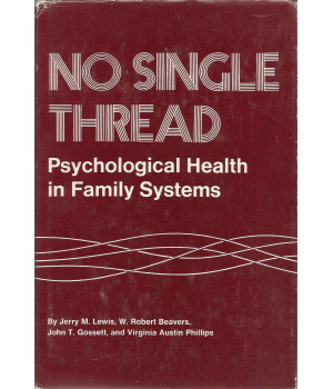 No Single Thread: Psychological Health in Family Systems