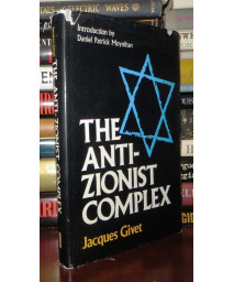 The Anti-Zionist Complex