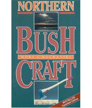 Northern Bushcraft: Expanded Edition