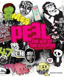 Peel: The Art Of The Sticker