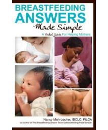 Breastfeeding Answers Made Simple