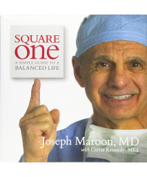 Square One: A Simple Guide To A Balanced Life