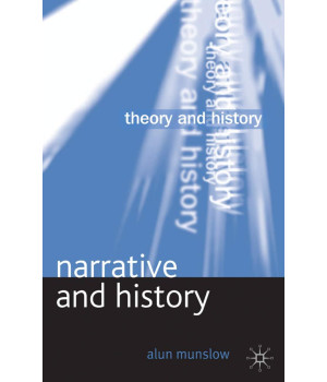 Narrative and History (Theory and History)