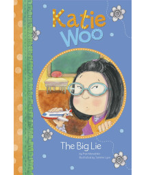 The Big Lie (Katie Woo)