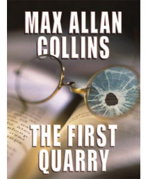 The First Quarry (Thorndike Press Large Print Mystery Series)