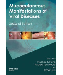 Mucocutaneous Manifestations of Viral Diseases: An Illustrated Guide to Diagnosis and Management
