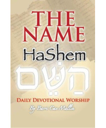 THE NAME- HaShem: Daily Devotional Worship