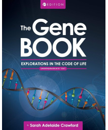 The Gene Book: Explorations in the Code of Life