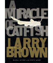 A Miracle of Catfish