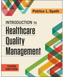 Introduction to Healthcare Quality Management, Third Edition (Gateway to Healthcare Management)