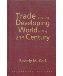 Trade and the Developing World in the 21st Century