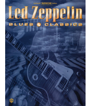 Blues Classics (Authentic Guitar-Tab Edition)