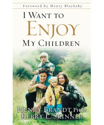 I Want to Enjoy My Children