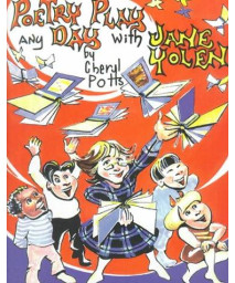 Poetry Play Any Day With Jane Yolen